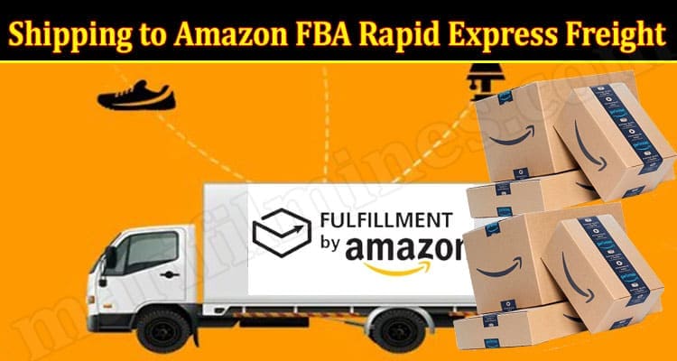 Shipping to Amazon FBA rapid express freight